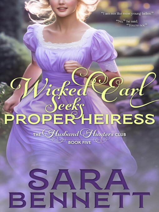 Title details for Wicked Earl Seeks Proper Heiress by Sara Bennett - Wait list